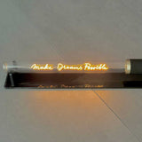 Elements Lighting – Tubo luminoso “Rendi possibili i sogni”