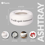 Posacenere in Ceramica Bianco "I will quit tomorrow" – Fisura
