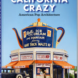 Libro TASCHEN California Crazy. Architettura pop americana – 45a edizione. (inglese)