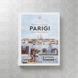 Parigi. Piccolo atlante edonista – L'Ippocampo Edizioni