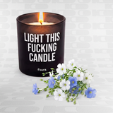 Candela Profumata "Light This Fucking Candle" Vetro – Fisura
