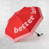Fisura Ombrello pieghevole “Better late than ugly”