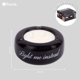 Candela Profumata in Posacenere "Light me instead"  – Fisura